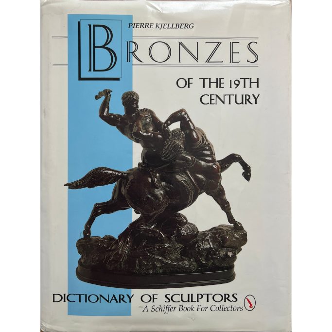 Find a copy of the book by Kjellberg Bronzes of the 19th century for sale.