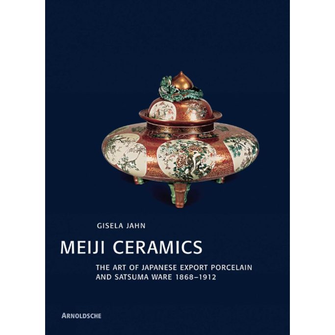 Find a copy of book by Gisela Jahn called Meiji Ceramics for sale.